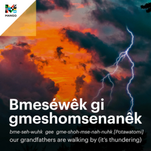 Mango Languages promotional graphic featuring a photo of lightning with text and definition of Potawatomi phrase for it’s thundering